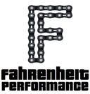 Fahrenheit Performance