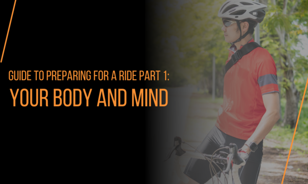 Guide To Preparing For A Ride Part 1: Your Body And Mind